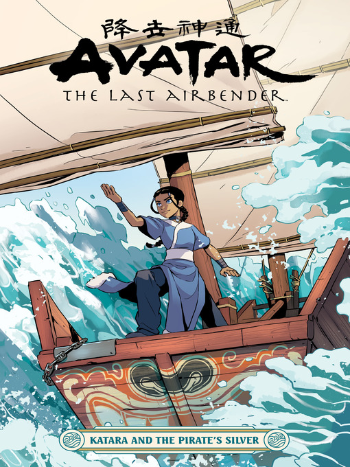 Cover image for Avatar: The Last Airbender - Katara and the Pirate's Silver